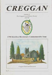 cover of CREGGAN - JOURNAL OF THE CREGGAN LOCAL HISTORY SOCIETY 1997/98 NO. 8 1798 Rebellion Bicentenary Commerative Issue
