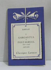 I gargantual pantagruel livre second (extraits)