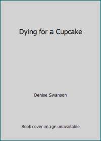 Dying for a Cupcake