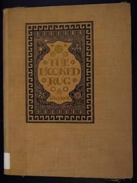image of The Hooked Rug, a record of its ancient origin, modern development, methods of making, sources of design,