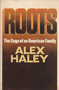 Roots by Haley, Alex - 1976