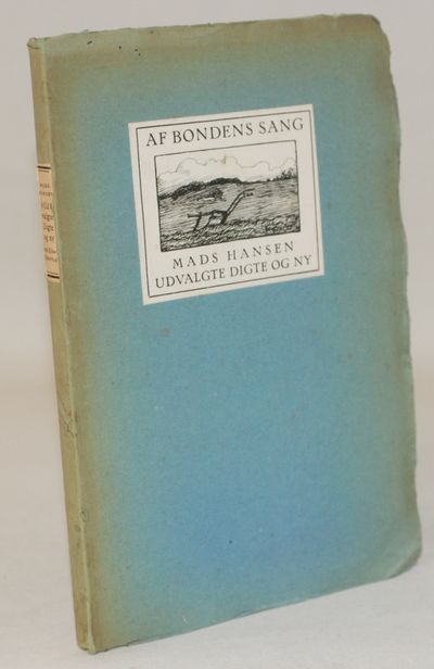 Af bondens sang. Udvalgte digte og ny.