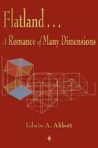 Flatland : A Romance of Many Dimensions