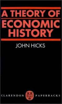 A Theory of Economic History