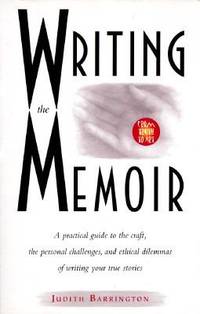 Writing the Memoir: From Truth to Art