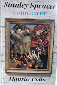 Stanley Spencer A Biography