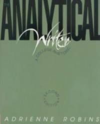 The Analytical Writer : A College Rhetoric