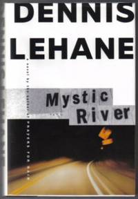 Mystic River  - 1st Edition/1st Printing