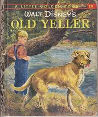 Walt Disney's Old Yeller / Little Golden Book D65 by Fred Gipson - First Thus - 1957 - from Monroe Bridge Books, SNEAB Member (SKU: 006312)
