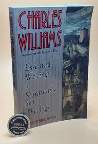 Charles Williams: Essential Writings in Spirituality and Theology