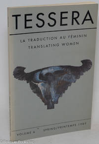 cover of Tessera: Vol. 6, Spring / Printemps 1989; La traduction au féminin / translating women