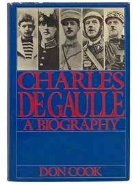 Charles De Gaulle: A Biography