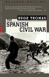 The Spanish Civil War: Revised Edition by Thomas, Hugh