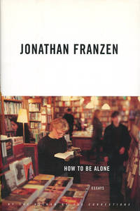 cover of How to Be Alone: Essays
