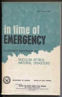 In Time of Emergency. A Citizen's Handbook on Nuclear Attack, Natural  Disasters. H 1-14.  PLUS 8 pieces of related ephemera from San Diego, CA.