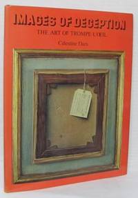 Images of Deception. The Art of Trompe-L'oeil.