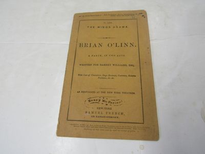 A Farce in Two Acts Written for Barney Williams, Esq