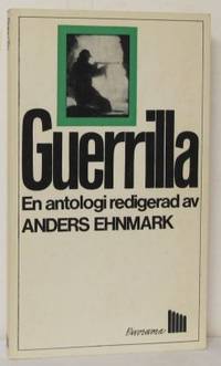 Guerrilla. En antologi redigerad av Anders…