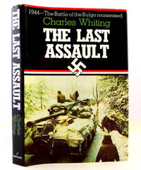 cover of The Last Assault: The Battle of the Bulge Reassessed