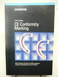 CE Conformity Marking: EMC Directive and German EMC Legislation Impact on Manufacturers and Products