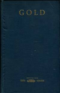 cover of Gold: A Reprint Of The Special Number Of The Times, Tuesday, June 20, 1933