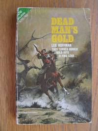 cover of Dead Man's Gold / The Silver Concho
