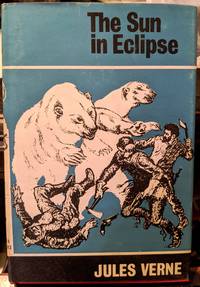 The Sun In Eclipse by Jules Verne - 1970