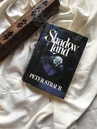 Shadow Land by Peter Straub - 1980