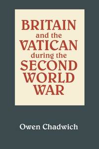 Britain and the Vatican during the Second World War