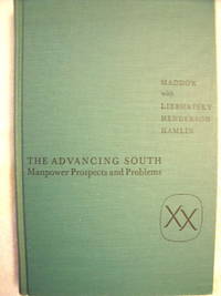 cover of The Advancing South: Manpower Prospects and Problems