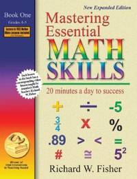 Mastering Essential Math Skills Book One, Grades 4-5: 20 Minutes a Day to Success