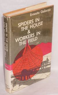 Spiders in the house and workers in the field by Galarza, Ernesto - 1970