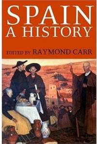 Spain : a History. by CARR, Raymond - 2000