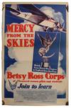 Mercy From The Skies. Betsy Ross Corps of licensed women pilots and students. Join to learn. [caption title]