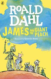 James and the Giant Peach: Roald Dahl