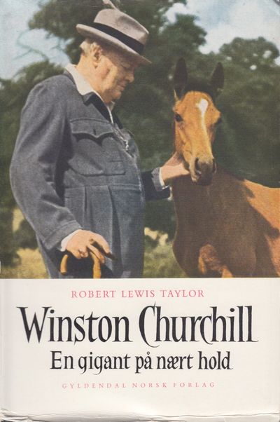 (CHURCHILL, WINSTON) Winston Churchill. En gigant…