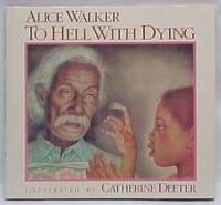 To Hell with Dying