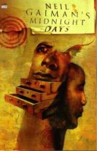 Neil Gaiman's Midnight Days by Neil Gaiman - Paperback - 2000-06-01 - from Books Express (SKU: 156389517X)