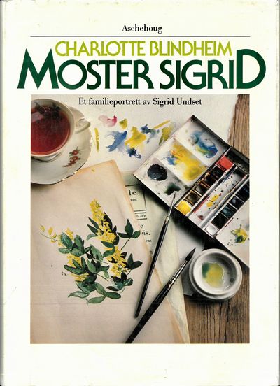 Moster Sigrid. Et familieportrett av Sigrid…