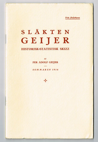 Släkten Geijer. Historisk-statistisk skizz. [...]…