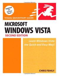 Microsoft Windows Vista: Visual QuickStart Guide (Visual Quickstart Guides)