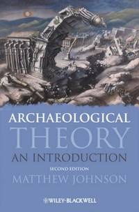 image of Archaeological Theory: An Introduction (Wiley Desktop Editions)