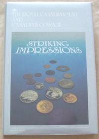 image of Striking Impressions. The Royal Canadian Mint and Canadian Coinage