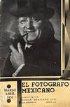 EL FOTOGRAFO MEXICANO: REVISTA DEDICADA A LOS FOTOGRAFOS DE MÉXICO, TOMO IV, Nº 18