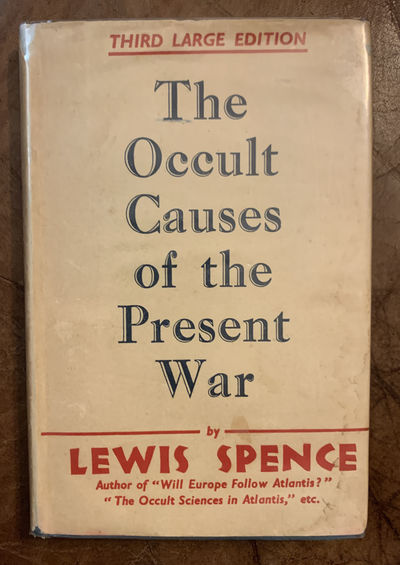 The Occult Causes Of The Present War (Third Large Edition)