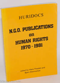 cover of N.G.O Publications on Human Rights: A bibliography of periodicals, reports and other publications from non-governmental orgaisations in consultive status I or II with ECOSOC, 1970-1981