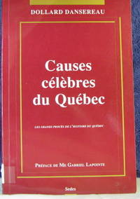 CAUSES CELEBRES DU QUEBEC