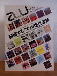 A + U - Architecture and Urbanism. Issue 3, March 1981, Extra Edition. American Architecture: After Modernism [Text in Japanese and English Language] de Stern, Robert A. M. (Guest Editor) - 1981