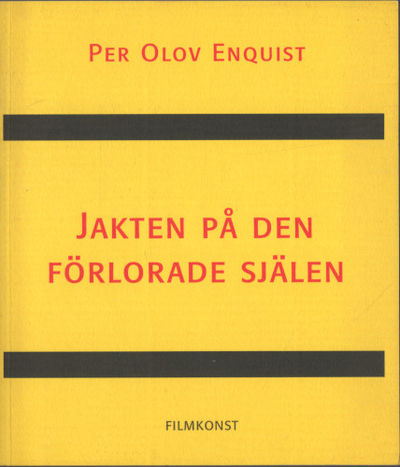 JAKTEN PÅ DEN FÖRLORADE SJÄLEN.