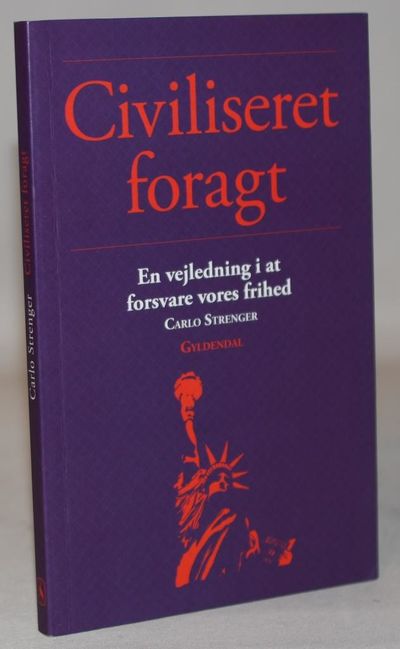 Civiliseret foragt - en vejledning i at forsvare…